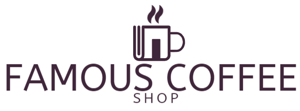 Famous Coffee Shop